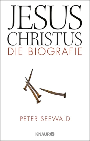 Jesus Christus – die Biografie